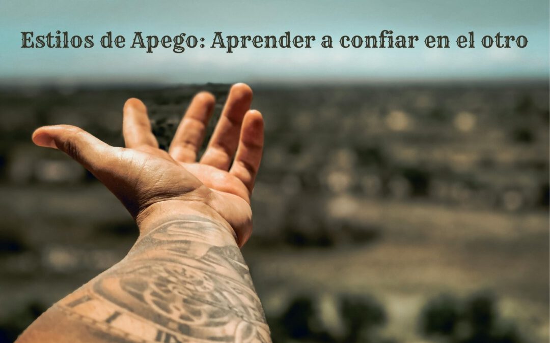Mano tendida base en la comprensión de los estilos de apego seguros